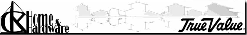 CK Hardware / True Value
